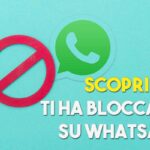 contatto bloccato su WhatsApp